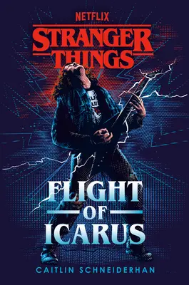 Stranger Things: Lot Ikara - Stranger Things: Flight of Icarus