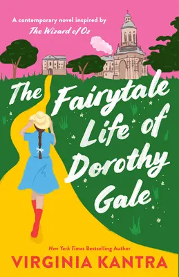 Baśniowe życie Dorothy Gale - The Fairytale Life of Dorothy Gale
