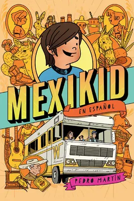 Mexikid (edycja hiszpańska) - Mexikid (Spanish Edition)