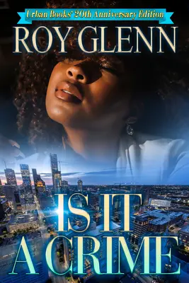 Czy to zbrodnia: Wydanie z okazji 20. rocznicy - Is It a Crime: 20th Anniversary Edition