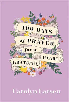 100 dni modlitwy o wdzięczne serce - 100 Days of Prayer for a Grateful Heart