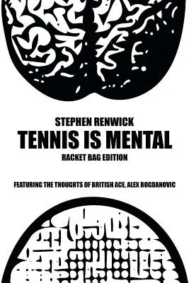 Tennis Is Mental: Edycja torby z rakietami - Tennis Is Mental: Racket Bag Edition