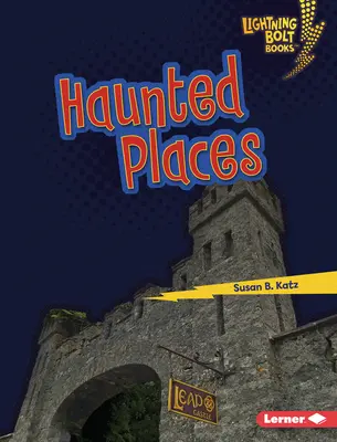 Nawiedzone miejsca - Haunted Places