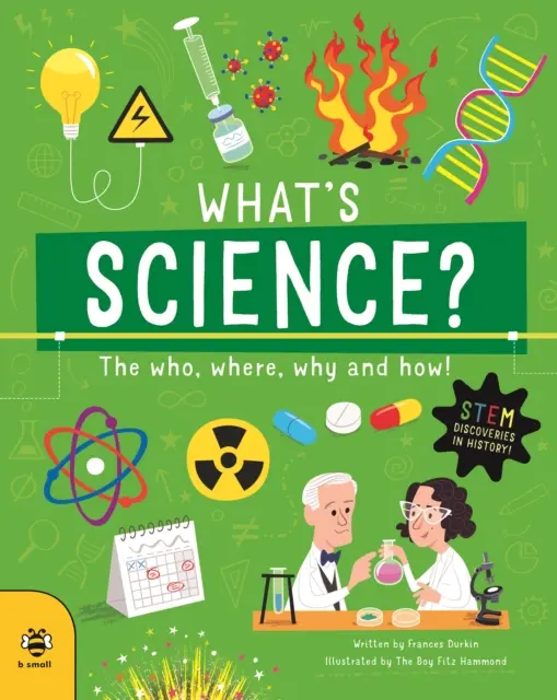 Czym jest nauka? - Kto, gdzie, dlaczego i jak! - What's Science? - The Who, Where, Why and How!