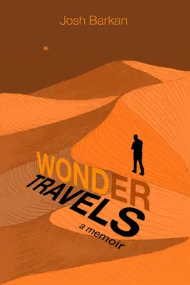 Wonder Travels: Pamiętnik - Wonder Travels: A Memoir