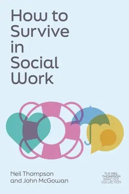 Jak przetrwać w pracy socjalnej - How to Survive in Social Work