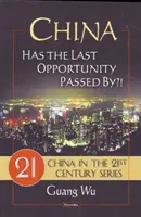 Chiny - czy ostatnia szansa już minęła? - China - Has the Last Opportunity Passed By?!