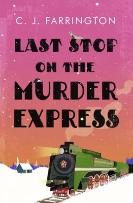 Ostatni przystanek morderczego ekspresu - Last Stop on the Murder Express