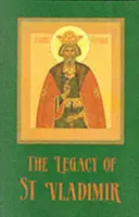 Dziedzictwo świętego Włodzimierza - Bizancjum, Rosja, Ameryka - Legacy of St. Vladimir - Byzantium, Russia, America