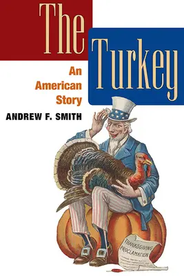 Indyk: Amerykańska historia - The Turkey: An American Story