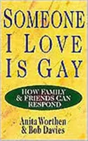 Ktoś, kogo kocham, jest gejem - jak może zareagować rodzina i przyjaciele? - Someone I Love Is Gay - How Family & Friends Can Respond
