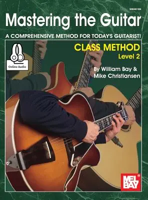 Mastering the Guitar Class Method poziom 2 - Mastering the Guitar Class Method Level 2