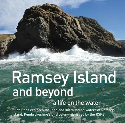 Ramsey Island: Życie na wodzie - Ramsey Island: A Life on the Water