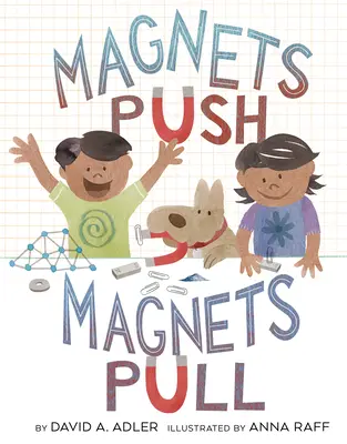 Magnesy pchają, magnesy ciągną - Magnets Push, Magnets Pull