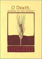 O śmierci, gdzie jest twoje żądło? - O Death, Where is Thy Sting?