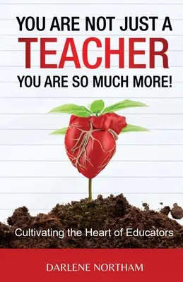 Nie jesteś tylko nauczycielem, jesteś kimś więcej! - You Are Not Just A Teacher; You Are So Much More!