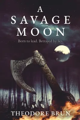 Dziki księżyc: Tom 4 - A Savage Moon: Volume 4