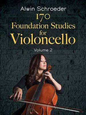 170 podstawowych utworów na wiolonczelę: Tom 2 - 170 Foundation Studies for Violoncello: Volume 2