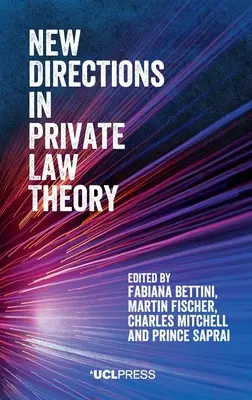 Nowe kierunki w teorii prawa prywatnego - New Directions in Private Law Theory