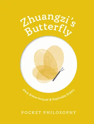 Kieszonkowa filozofia: Motyl Zhuangzi - Pocket Philosophy: Zhuangzi's Butterfly