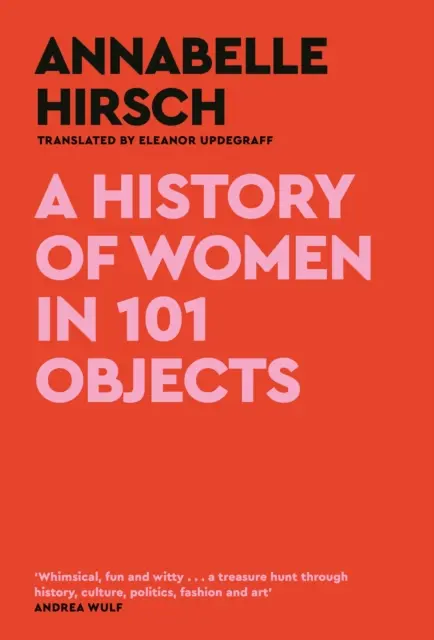 Historia kobiet w 101 przedmiotach - Spacer po historii kobiet - History of Women in 101 Objects - A walk through female history