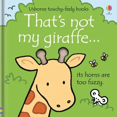 To nie jest moja żyrafa... - That's Not My Giraffe...