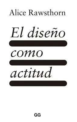 Design jako postawa - El Diseo Como Actitud