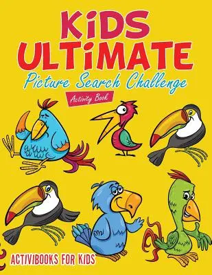 Książka z ćwiczeniami dla dzieci Ultimate Picture Search Challenge - Kids Ultimate Picture Search Challenge Activity Book