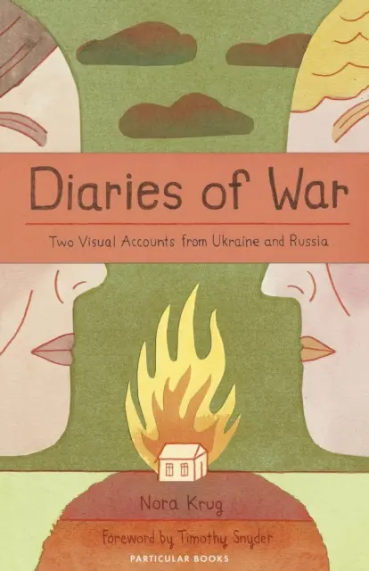 Dzienniki wojenne - dwie wizualne relacje z Ukrainy i Rosji - Diaries of War - Two Visual Accounts from Ukraine and Russia