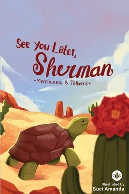 Do zobaczenia, Sherman - See You Later, Sherman