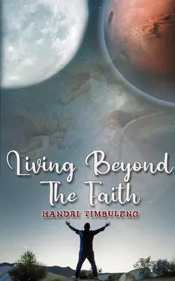 Życie poza wiarą - Living Beyond The Faith