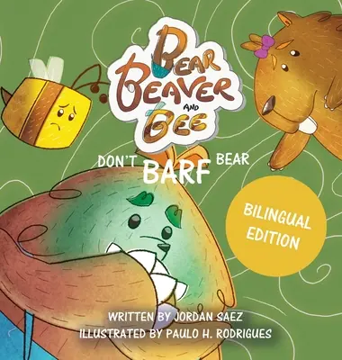 Niedźwiedź, bóbr i pszczoła: Don't Barf Bear! - Bear, Beaver, and Bee: Don't Barf Bear!