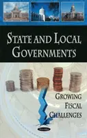 Władze stanowe i lokalne - rosnące wyzwania fiskalne - State & Local Governments - Growing Fiscal Challenges