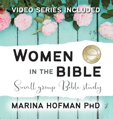 Kobiety w Biblii: studium biblijne dla małych grup - Women in the Bible Small Group Bible Study