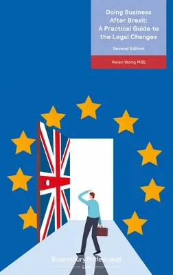 Prowadzenie działalności po Brexicie: Praktyczny przewodnik po zmianach prawnych - Doing Business After Brexit: A Practical Guide to the Legal Changes