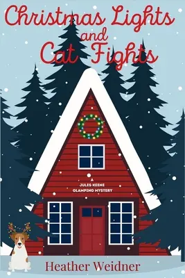 Świąteczne światełka i walki kotów: A Jules Keene Glamping Mystery - Christmas Lights and Cat Fights: A Jules Keene Glamping Mystery