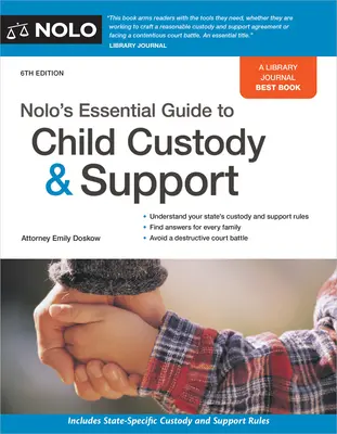 Niezbędny przewodnik Nolo po opiece nad dziećmi i alimentach - Nolo's Essential Guide to Child Custody and Support