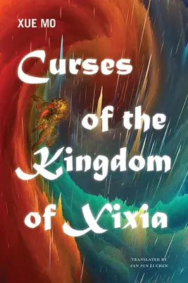 Klątwy królestwa Xixia - Curses of the Kingdom of Xixia