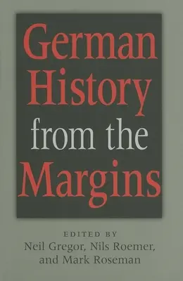 Niemiecka historia z marginesów - German History from the Margins