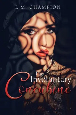 Mimowolna konkubina - The Involuntary Concubine