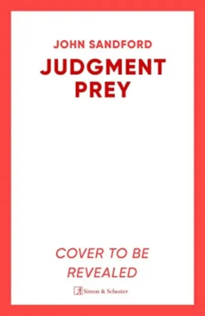 Judgment Prey - thriller Lucasa Davenporta i Virgila Flowersa - Judgment Prey - A Lucas Davenport & Virgil Flowers thriller