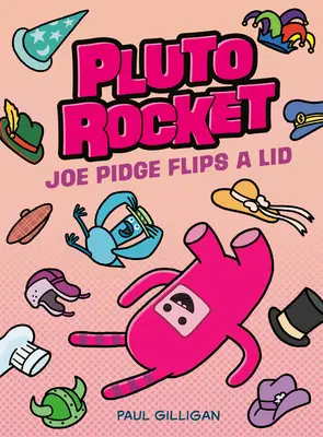 Pluto Rocket: Joe Pidge uchyla rąbka tajemnicy (Pluto Rocket #2) - Pluto Rocket: Joe Pidge Flips a Lid (Pluto Rocket #2)