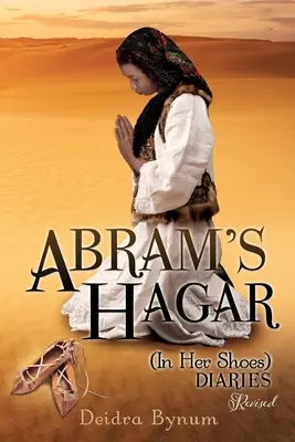 Pamiętniki Hagar (w jej butach) Abrama - Abram's Hagar (In Her Shoes) Diaries