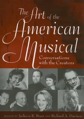 Sztuka amerykańskiego musicalu: Rozmowy z twórcami - The Art of the American Musical: Conversations with the Creators