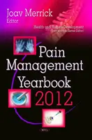 Rocznik 2012 dotyczący leczenia bólu - Pain Management Yearbook 2012