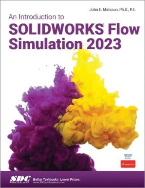 Wprowadzenie do symulacji przepływu SOLIDWORKS 2023 - Introduction to SOLIDWORKS Flow Simulation 2023