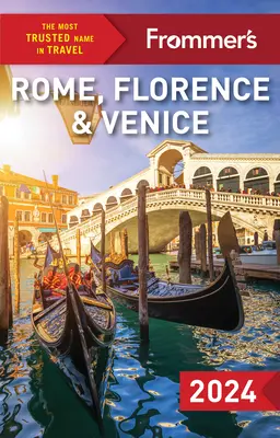 Frommer's Rzym, Florencja i Wenecja 2024 - Frommer's Rome, Florence and Venice 2024