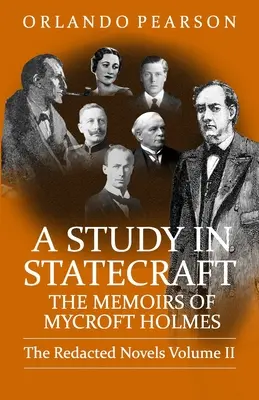 A Study In Statecraft: Wspomnienia Mycrofta Holmesa - A Study In Statecraft: The Memoirs of Mycroft Holmes