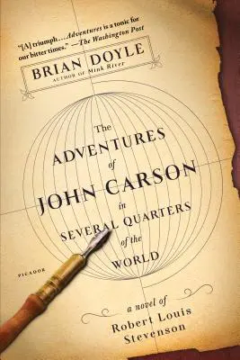 Przygody Johna Carsona w różnych częściach świata: Powieść Roberta Louisa Stevensona - The Adventures of John Carson in Several Quarters of the World: A Novel of Robert Louis Stevenson