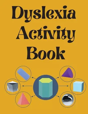 Dyslexia Activity Book - książka edukacyjna. Zawiera alfabet, cyfry i nie tylko, z czcionką zaprojektowaną z myślą o dysleksji. - Dyslexia Activity Book.Educational book. Contains the alphabet, numbers and more, with font style designed for dyslexia.